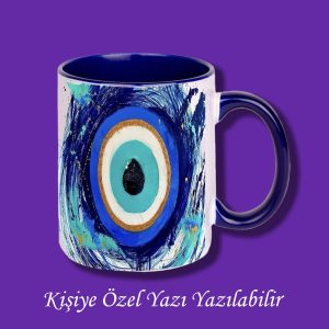Kişiye Özel Nazar Tasarımlı İsteğe Göre İsim Yazı Yazılabilir Kupa Bardak