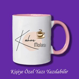 Kişiye Özel Kahve Molası Baskılı İsme Özel Baskı Yapılabilir Renkli Kupa Bardak