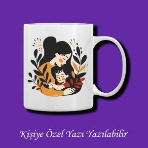 Kişiye Özel Yazı Yazılabilir Anne Çocuk Tasarımlı Çiftyön Baskılı Kupa Bardak