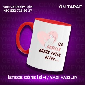 Annelere Özel İsimli İlk Anneler Günü Renkli Kupa Bardak