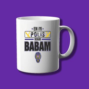 Polislere Özel Tasarımlı En İyi Polis Benim Babam Temalı Kupa Bardak