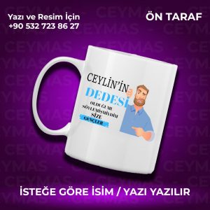 Kişiye Özel İsimli Dedesi Olduğumu Söyledimmi Renkli Kupa Bardak