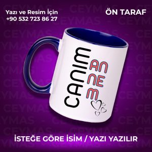 Kişiye Özel İsim Baskılı Canım Annem Renkli Kupa Bardak