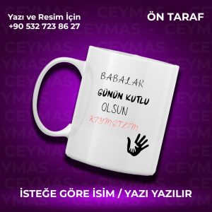Kişiye Özel Kıymetli Babam Tasarımlı İsimli Kupa Bardak