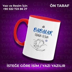 Kişiye Özel İlk Babalar Günün Kutlu Olsun Tasarımlı İsim Yazılabilir Kupa Bardak