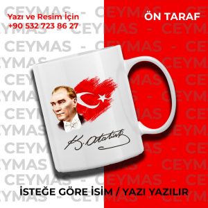 Kişiye Özel İsim Yazılabilir Atatürk, Bayrak ve Atatürk İmzası Baskılı Renkli Kupa Bardak
