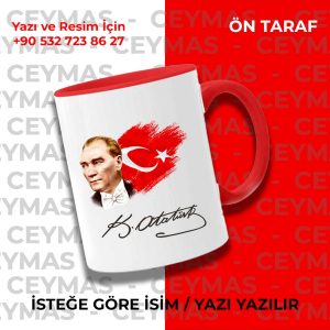 Kişiye Özel İsim Yazılabilir Atatürk, Bayrak ve Atatürk İmzası Baskılı Renkli Kupa Bardak