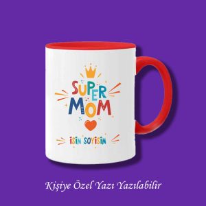 Anneler Günü Süper Mom Baskılı İsimli Kupa Bardak