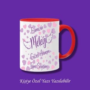 Anneler Günü Evimizin Meleği Tasarımlı İsim Yazılabilir Renkli Kupa Bardak Modelleri