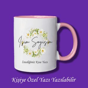 Kişiye Özel Papatya Tasarımlı İsimli Yazı Yazılabilir Kupa Bardak